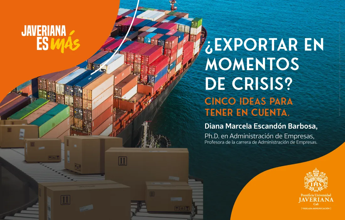 ¿Exportar o no exportar? La pregunta que surge en medio de la compleja situación económica causada por el Covid-19 ¿Exportar o no exportar? La pregunta que surge en medio de la compleja situación económica causada por el Covid-19